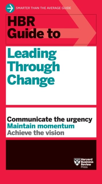 Cover for Harvard Business Review · HBR Guide to Leading Through Change (Paperback Book) (2024)