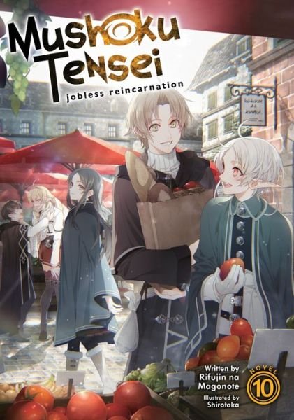 Cover for Rifujin Na Magonote · Mushoku Tensei: Jobless Reincarnation (Light Novel) Vol. 10 - Mushoku Tensei: Jobless Reincarnation (Light Novel) (Taschenbuch) (2021)