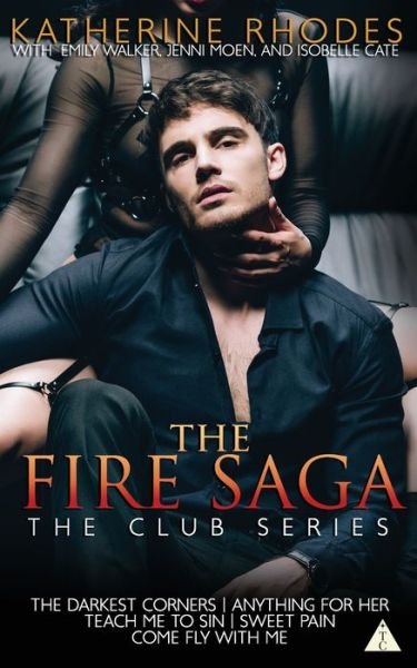 Cover for Isobelle Cate · The Fire Saga (Paperback Book) (2019)
