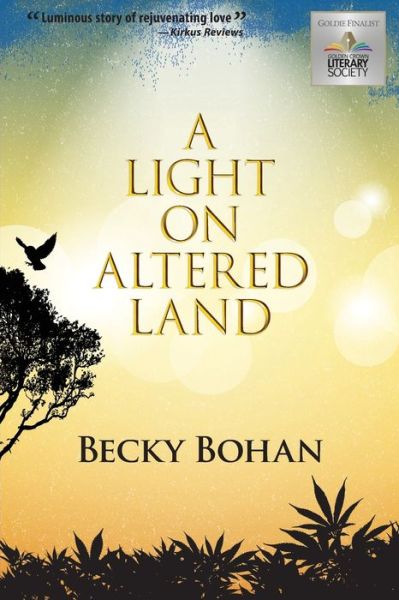 Cover for Becky Jean Bohan · A Light on Altered Land (Paperback Book) (2020)