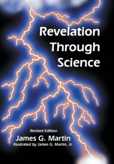 Cover for James G Martin · Revelation Through Science (Hardcover Book) (2020)