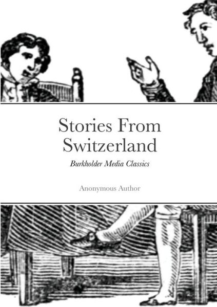 Cover for Anonymous Author · Stories from Switzerland (Paperback Book) (2021)