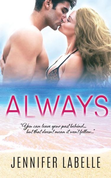 Cover for Jennifer Labelle · Always (Paperback Book) (2015)