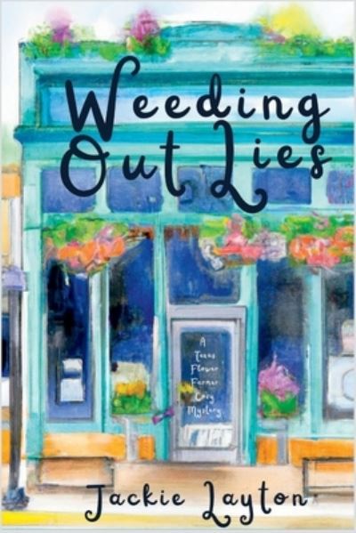 Cover for Jackie Layton · Weeding Out Lies (Buch) (2023)