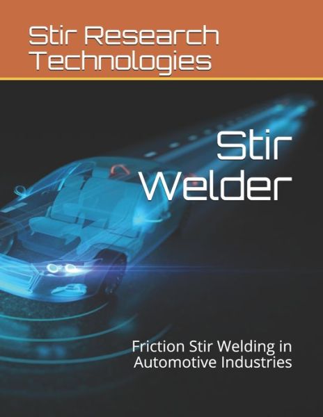 Cover for Abhijeet Singh · Stir Welder (Paperback Book) (2019)