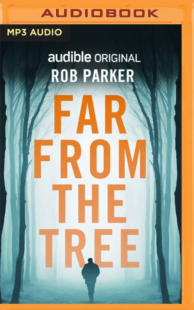 Cover for Rob Parker · Far from the Tree (CD) (2020)