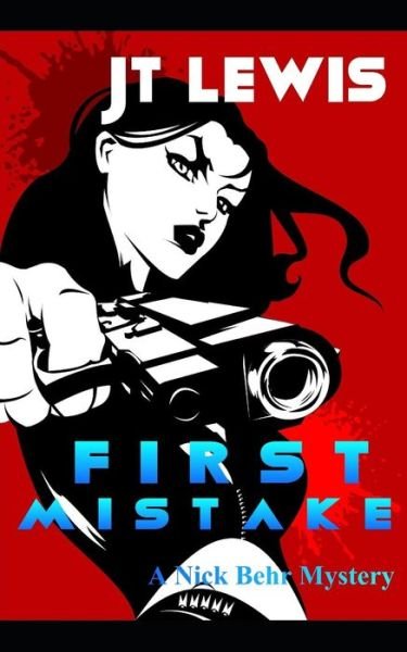 Cover for Jt Lewis · First Mistake (Paperback Book) (2018)