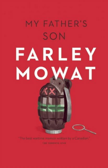 My Father's Son - Farley Mowat - Książki - Douglas & McIntyre Publishing Group - 9781771000871 - 1 września 2016