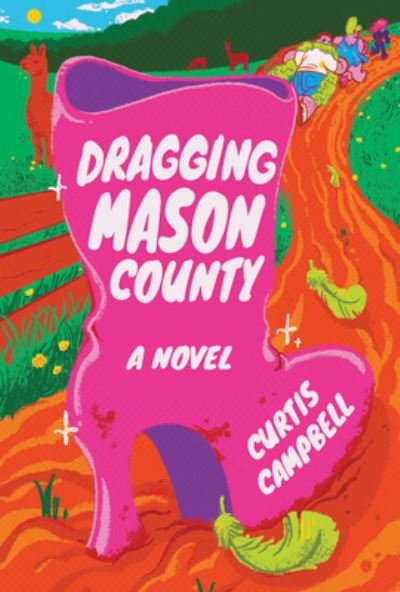 Cover for Curtis Campbell · Dragging Mason County (Hardcover Book) (2023)