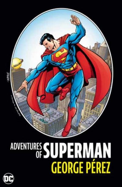 Cover for George Perez · Adventures of Superman by George Perez (Innbunden bok) (2024)