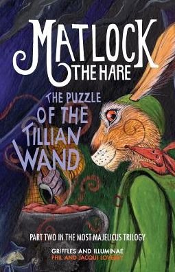 Cover for Jacqui Lovesey · The Puzzle of the Tillian Wand (The Most Majelicus) (Paperback Book) (2015)