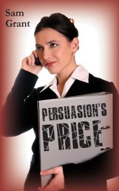 Cover for Sam Grant · Persuasion's Price (Paperback Book) (2019)
