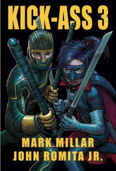 Kick-Ass - 3 - Mark Millar - Kirjat - Titan Books Ltd - 9781783290871 - perjantai 27. helmikuuta 2015