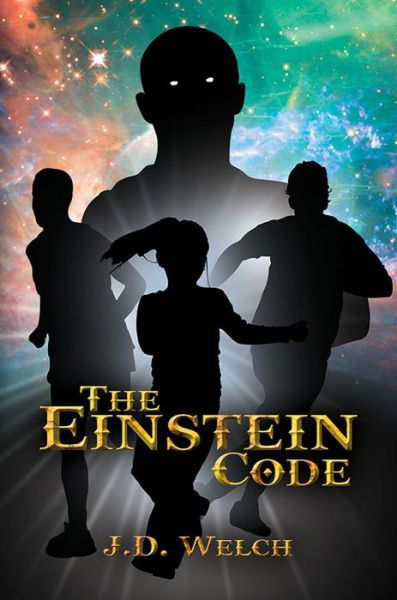 Cover for J. D. Welch · The Einstein Code (Pocketbok) (2016)