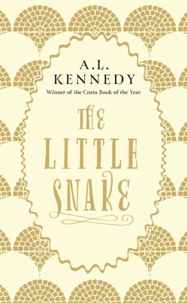 Cover for A. L. Kennedy · The Little Snake (Paperback Book) [Main edition] (2019)