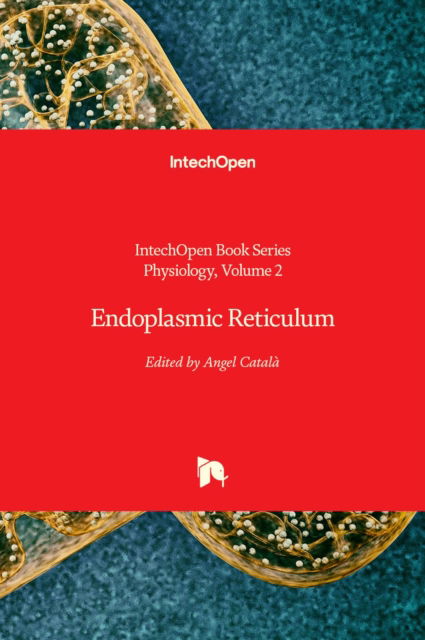 Cover for Endoplasmic Reticulum - Physiology (Innbunden bok) (2019)