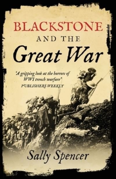 Blackstone and the Great War - Sally Spencer - Books - Lume Books - 9781839014871 - August 18, 2022