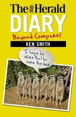 Cover for Ken Smith · The Herald Diary 2012: Beyond Compare! (Pocketbok) (2012)