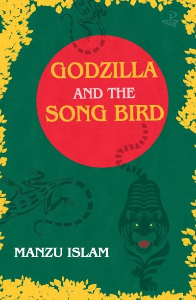 Cover for Manzu Islam · Godzilla and the Song Bird (Paperback Book) (2024)