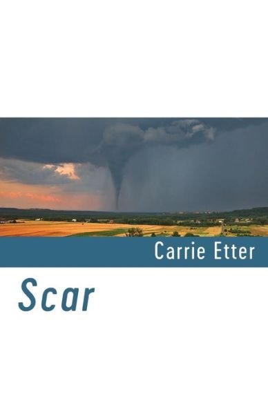 Cover for Carrie Etter · Scar (Pamphlet) (2016)