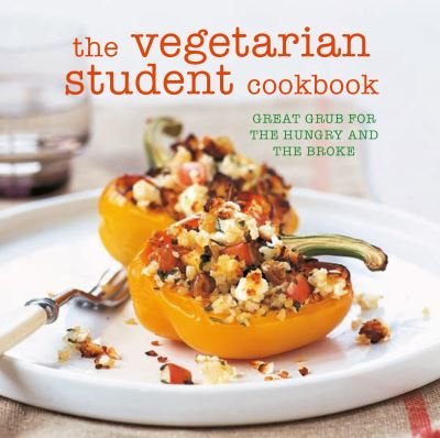 Cover for Ryland Peters &amp; Small · Vegetarian Student Cookbook (Book) (2017)