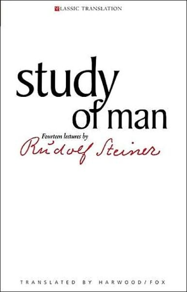 Study of Man: General Education Course - Rudolf Steiner - Boeken - Rudolf Steiner Press - 9781855841871 - 17 maart 2004