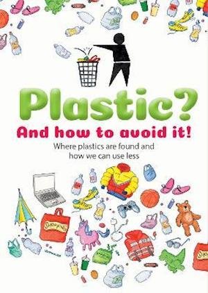 Cover for Dela Kienle · Plastic: And how to avoid it! (Pocketbok) (2021)