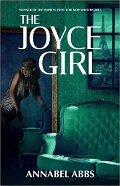 Cover for Annabel Abbs · The Joyce Girl (Paperback Book) (2016)