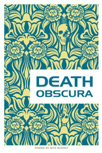 Cover for Rick Bursky · Death Obscura (Paperback Book) (2010)