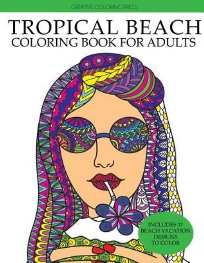 Cover for Creative Coloring · Tropical Beach Coloring Book (Paperback Book) (2017)