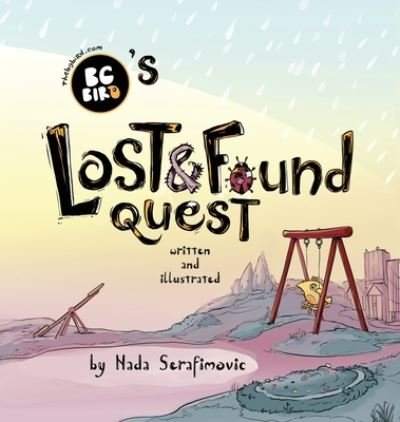 BG Bird's Lost and Found Quest - Nada Serafimovic - Livres - Summers Island Press - 9781944798871 - 30 janvier 2023