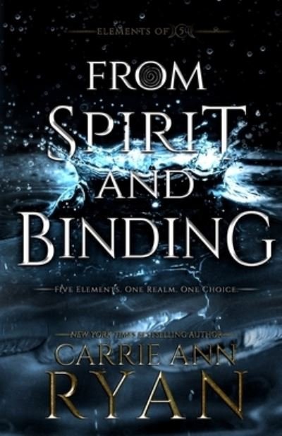 Cover for Carrie Ann Ryan · From Spirit and Binding (Paperback Bog) (2020)