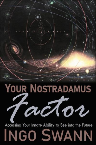 Cover for Ingo Swann · Your Nostradamus Factor (Paperback Book) (2018)