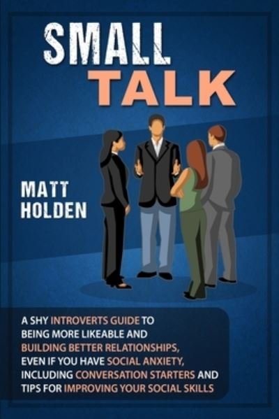 Cover for Matt Holden · Small Talk (Paperback Book) (2019)