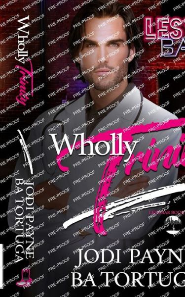 Wholly Trinity - Jodi Payne - Books - Tygerseye Publishing, LLC - 9781951011871 - January 26, 2023