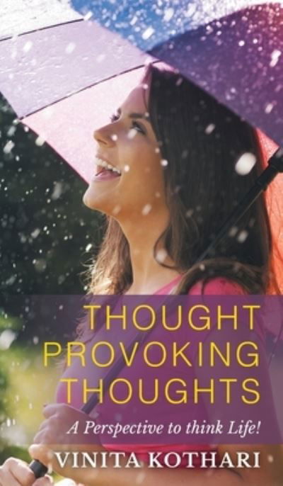 Cover for Vinita Kothari · Thought Provoking Thoughts (Hardcover Book) (2020)