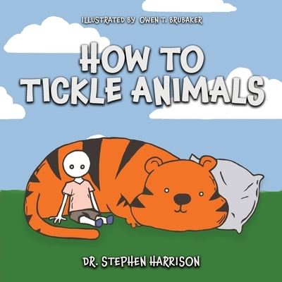 Cover for Stephen Harrison · How to Tickle Animals (Book) (2022)