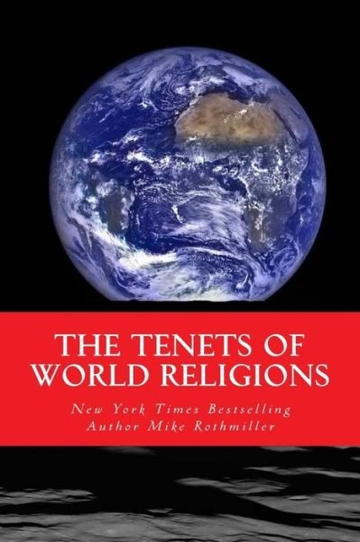 Cover for Mike Rothmiller · The Tenets of World Religions (Paperback Bog) (2017)