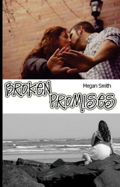 Cover for Megan Smith · Broken Promises (Paperback Book) (2017)