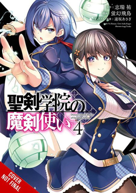 The Demon Sword Master of Excalibur Academy, Vol. 4 (manga) - DEMON SWORD MASTER OF EXCALIBUR ACADEMY GN - Yu Shimizu - Books - Little, Brown & Company - 9781975350871 - November 21, 2023