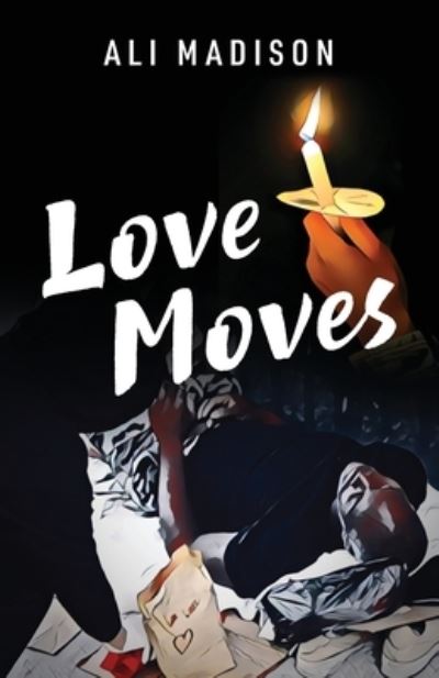 Cover for Ali Madison · Love Moves (Paperback Book) (2020)