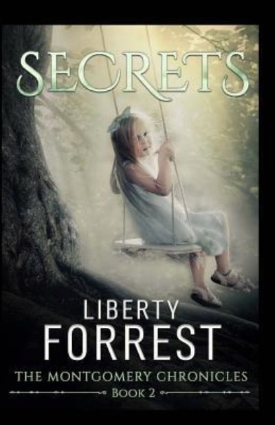 Cover for Liberty Forrest · Secrets (Paperback Book) (2018)