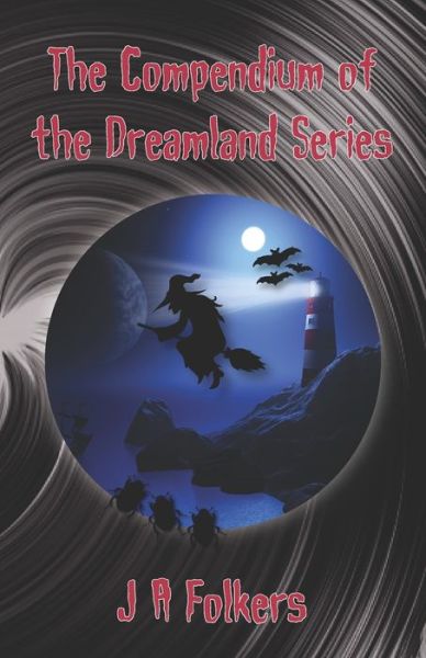 Cover for Julie Folkers · The Compendium of the Dreamland Series (Paperback Bog) (2022)