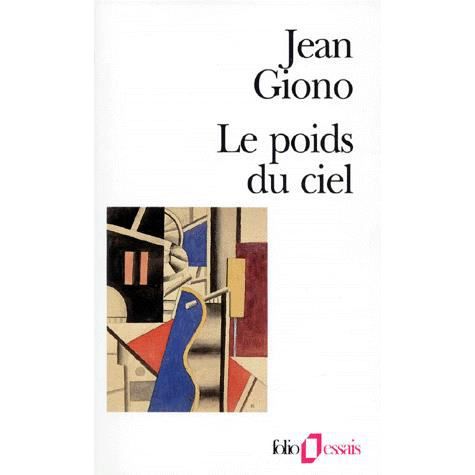 Cover for Jean Giono · Poids Du Ciel (Folio Essais) (French Edition) (Paperback Book) [French edition] (1995)