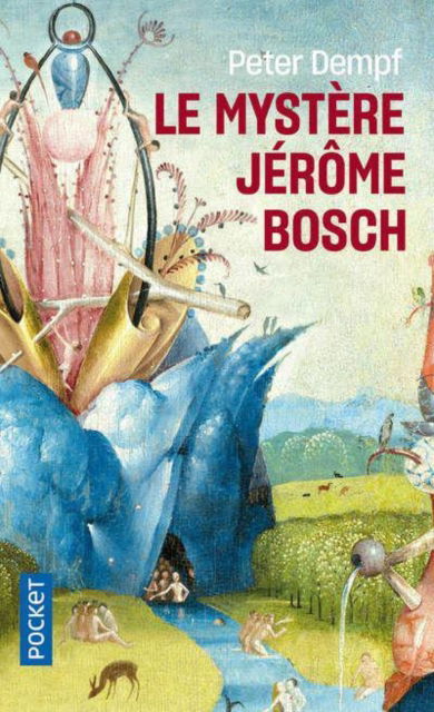 Cover for Peter Dempf · Le mystere Jerome Bosch (Paperback Book) (2018)