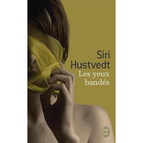 Cover for Siri Hustvedt · Les yeux bandes (Taschenbuch) (2013)