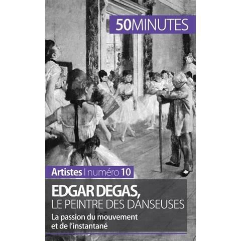 Cover for Marie-Julie Malache · Edgar Degas, le peintre des danseuses (Pocketbok) (2014)