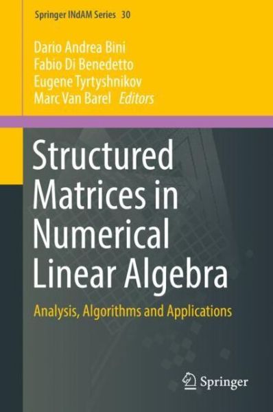Cover for Structured Matrices in Numerical Linear Algebra (Book) [1st ed. 2019 edition] (2019)