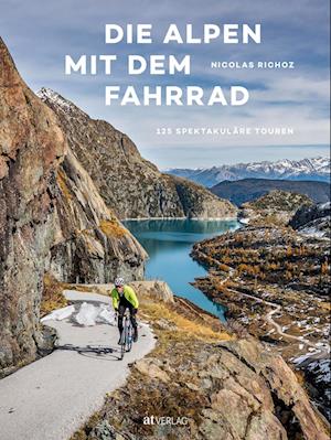 Cover for Nicolas Richoz · Die Alpen mit dem Fahrrad (Book) (2022)