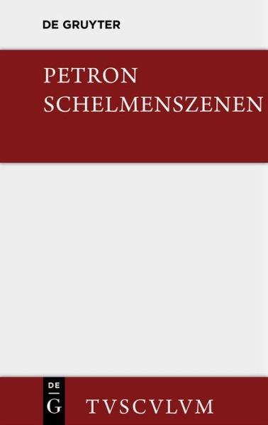 Cover for Petronius · Satyrica - Sammlung Tusculum (Gebundenes Buch) [5th 5. Aufl. edition] (2014)